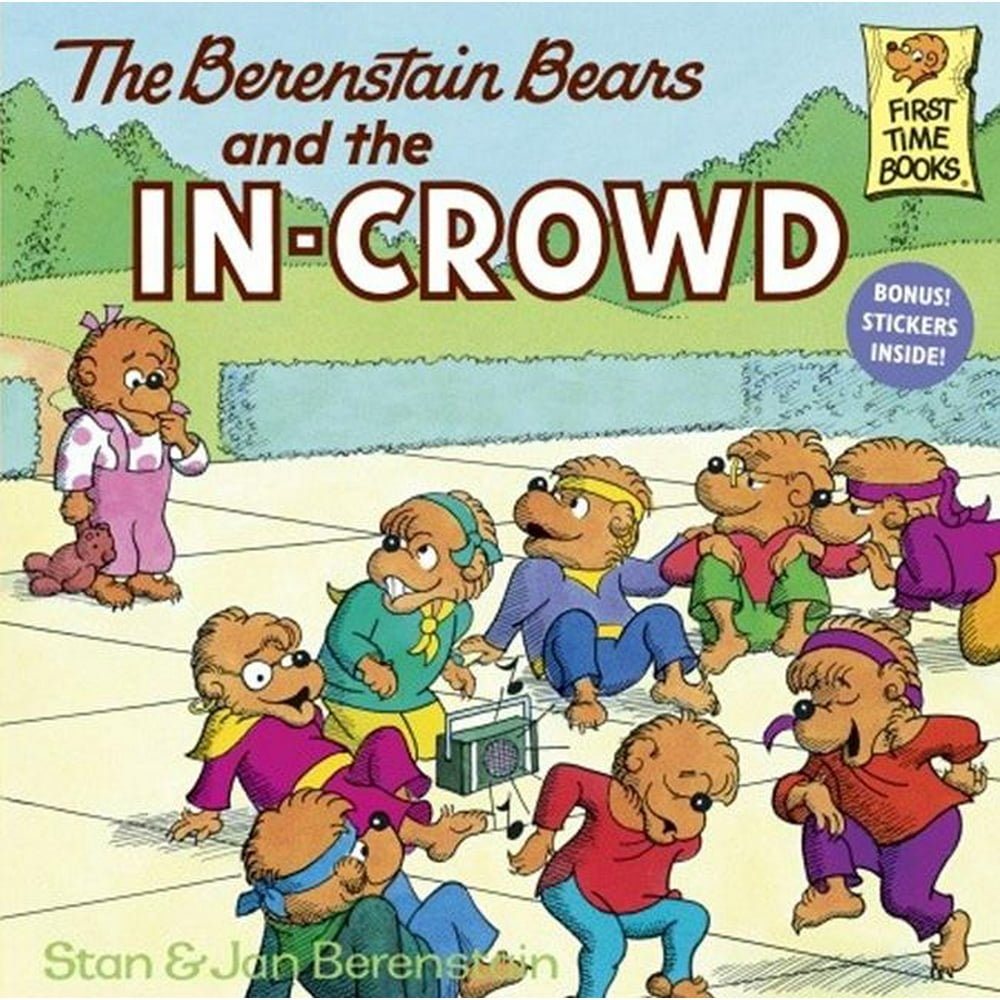 Berenstain Bears First Time Books The Berenstain Bears and the In