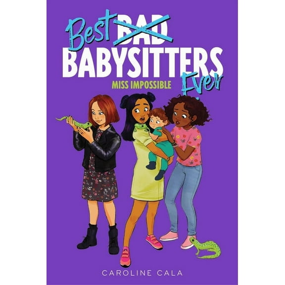 Best Babysitters Ever Miss Impossible, Book 3, (Paperback)