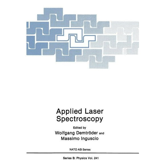 NATO Science Series B: Applied Laser Spectroscopy, Book 241, (Paperback)