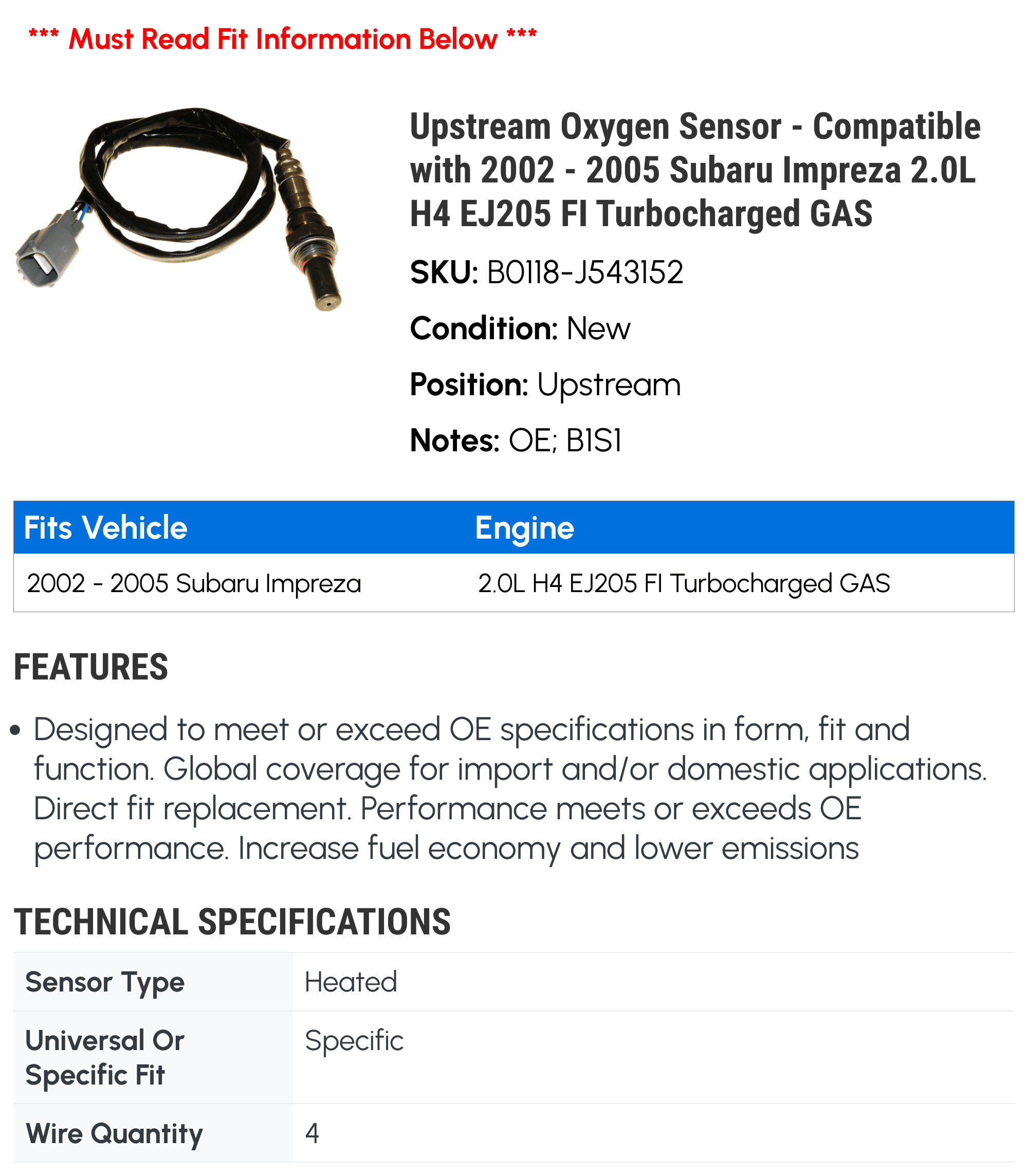 Upstream Oxygen Sensor - Compatible with 2002 - 2005 Subaru Impreza 2.0L H4 EJ205 FI Turbocharged GAS 2003 2004