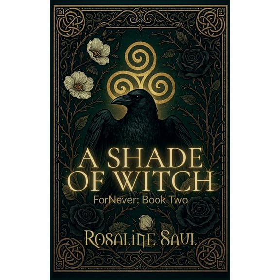 Fornever A Shade of Witch, Book 2, (Paperback)