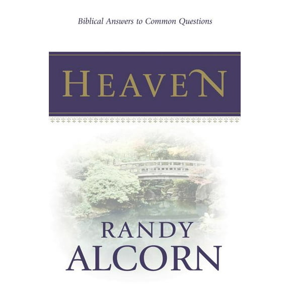 Heaven: Biblical Answers to Common Questions (booklet) (Paperback)