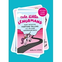 Cute Little Lenormand: Easy, Intuitive Fortune Telling with a 36 Card Lenormand Deck, (Hardcover)