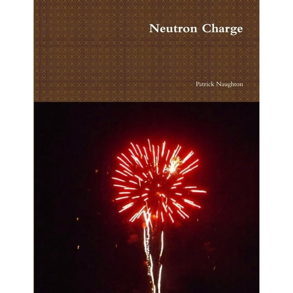 Neutron Charge, (Paperback)