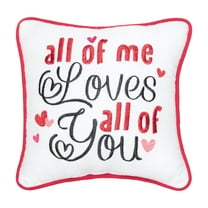 "All of Me Loves All of You" Mini Valentine's Day Accent Pillow 10" x 10"