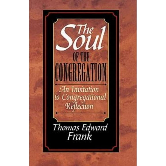 The Soul of the Congregation, (Paperback)