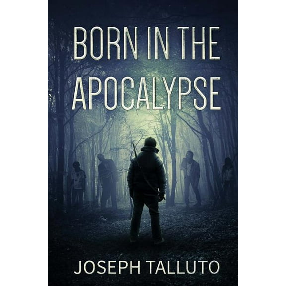 Born in the Apocalypse