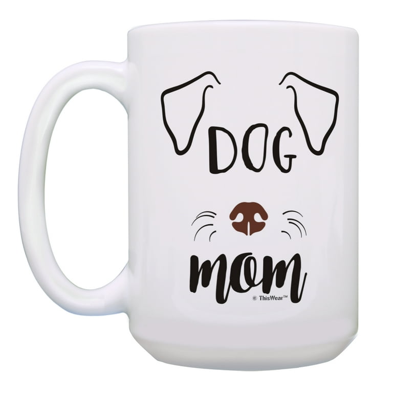 Dog Mom Gifts For Women - Funny Dog Mom Coffee Mug For Mothers Day - 11oz  Coffee Mug For Dog Lovers - AliExpress