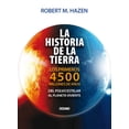 thumbnail image 1 of LA HISTORIA DE LA TIERRA, LOS PRIMEROS 4500 MILLONES DE AÑOS, DEL POLVO ESTELAR AL PLANETA VIVIENTE OCEANO ROBERT M. HAZEN, 1 of 2