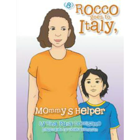 (8) Rocco Goes to Italy, Mommy's Helper - eBook