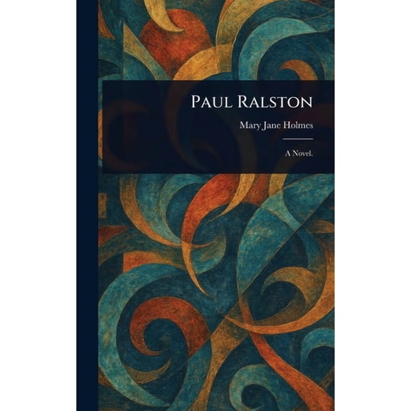 Paul Ralston, (Hardcover)