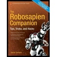 thumbnail image 1 of Pre-Owned The Robosapien Companion: Tips, Tricks, and Hacks (Paperback) 1590595262 9781590595268, 1 of 1