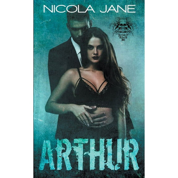 The Perished Riders MC Arthur, (Paperback)