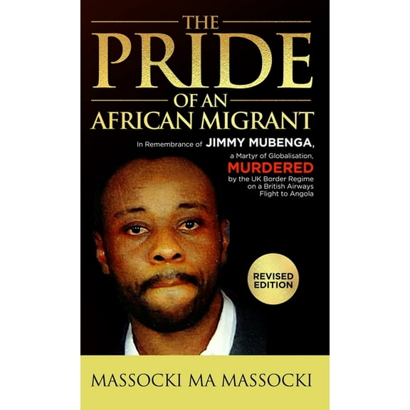 The Pride of an African Migrant: Revised Edition, (Hardcover)
