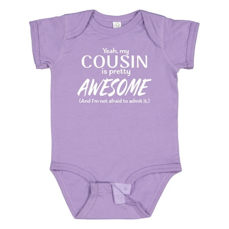

Inktastic Yeah My Cousin Is Pretty Awesome Boys or Girls Baby Bodysuit