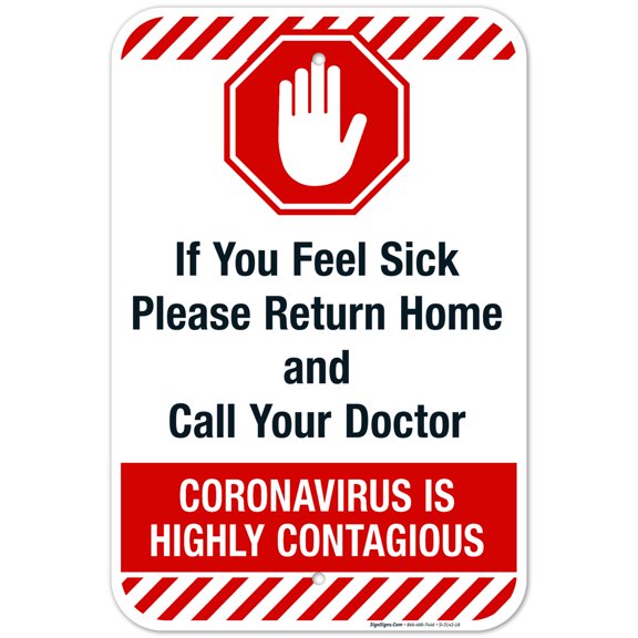Coronavirus Alert If You Feel Sick Call Your Doctor Sign, 12x18 Aluminum