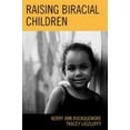 thumbnail image 1 of Pre-Owned Raising Biracial Children (Paperback) 075910901X 9780759109018, 1 of 1