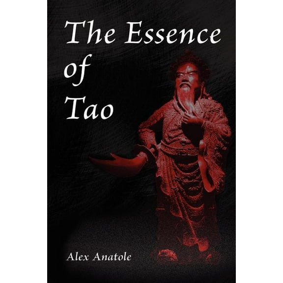The Essence of Tao, (Paperback)