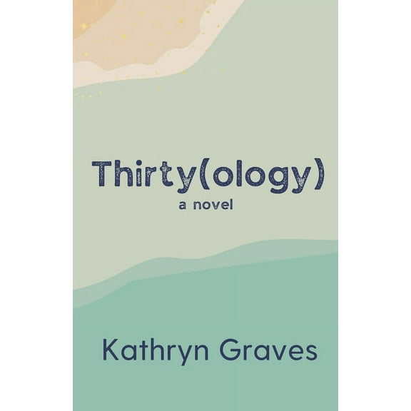 Thirty(ology), (Paperback)