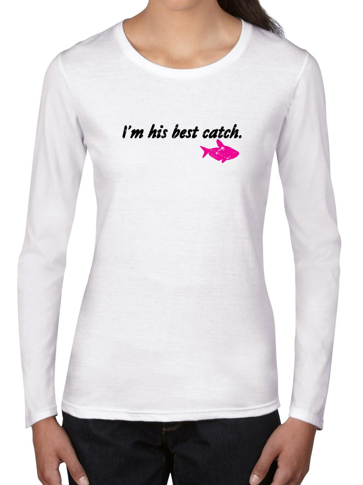 Download Hollywood Thread I M His Best Catch Fisherman Love Pink Fish Women S Long Sleeve Grey T Shirt Walmart Com Walmart Com