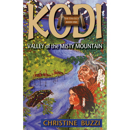 Valley of the Misty Mountain: Book One of the KODI Trilogy -