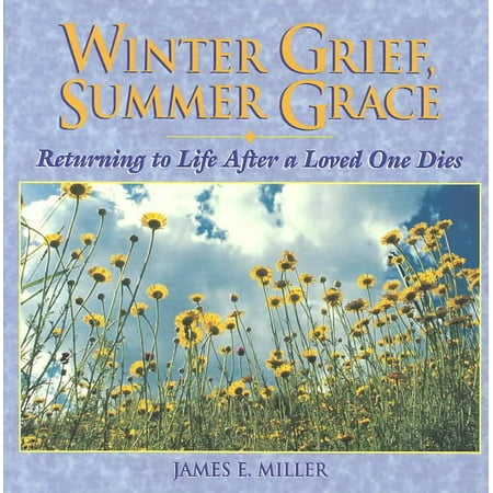 Winter Grief, Summer Grace