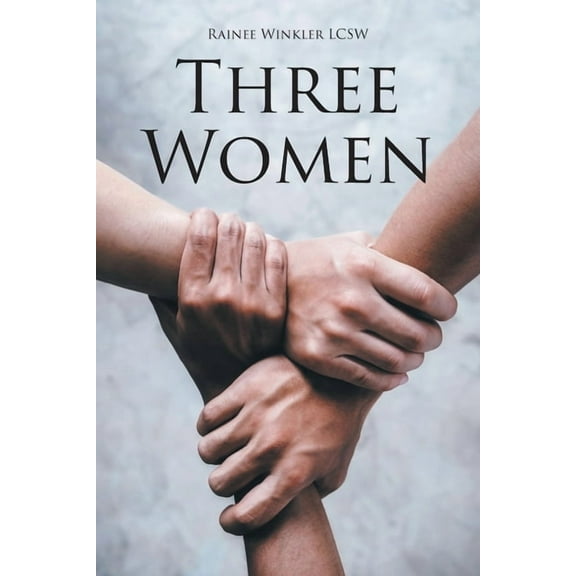 Three Women, (Paperback)