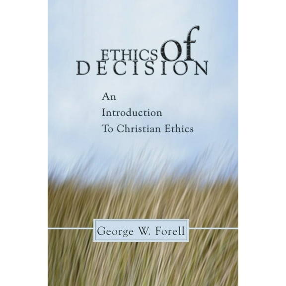 Ethics of Decision (Paperback)