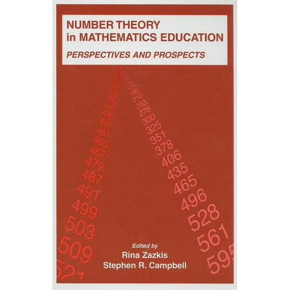 Studies in Mathematical Thinking and Lea Number Theory in Mathematics Education: Perspectives and Prospects, (Hardcover)