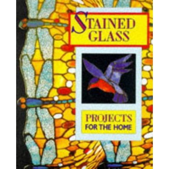 Pre-Owned Stained Glass Projects for the Home (Paperback) 0713722304 9780713722307