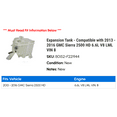 thumbnail image 2 of Expansion Tank - Compatible with 2013 - 2016 GMC Sierra 2500 HD 6.6L V8 LML VIN 8 2014 2015, 2 of 2