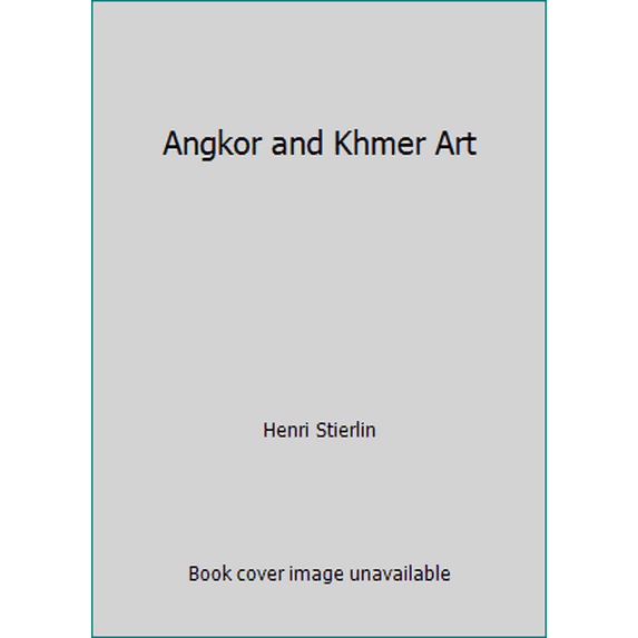 Pre-Owned Angkor and Khmer Art (Hardcover) 1859953085 9781859953082