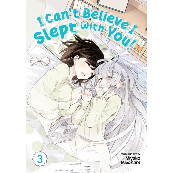 Pre-Owned I Can't Believe I Slept with You! Vol. 3 (Paperback) 1638587760 9781638587767