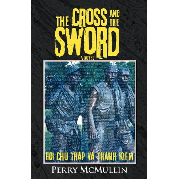 The Cross and the Sword: Hoi Chu Thap Va Thanh Kiem