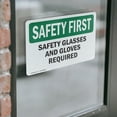 thumbnail image 4 of (2 Pack) Safety Glasses And Gloves Required OSHA Safety First Sign, 4 of 7