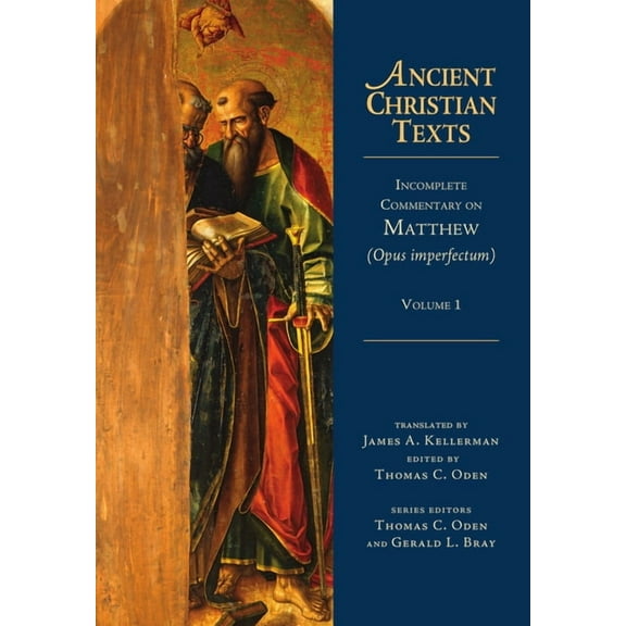 Ancient Christian Texts Incomplete Commentary on Matthew (Opus Imperfectum): Volume 1, Book 1, (Hardcover)