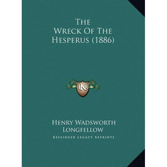 The Wreck of the Hesperus (1886) (Hardcover)