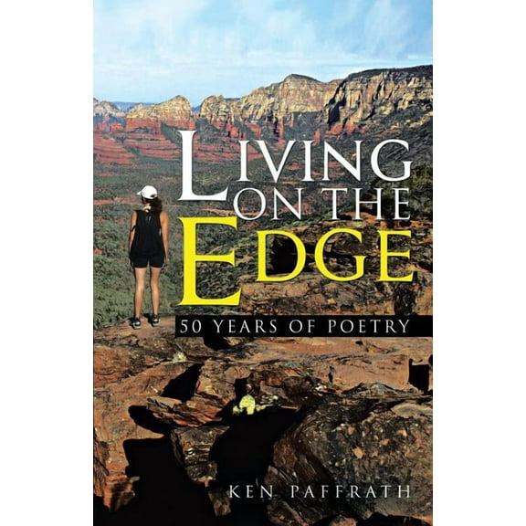 Living on the Edge: 50 Years of Poetry (Paperback)