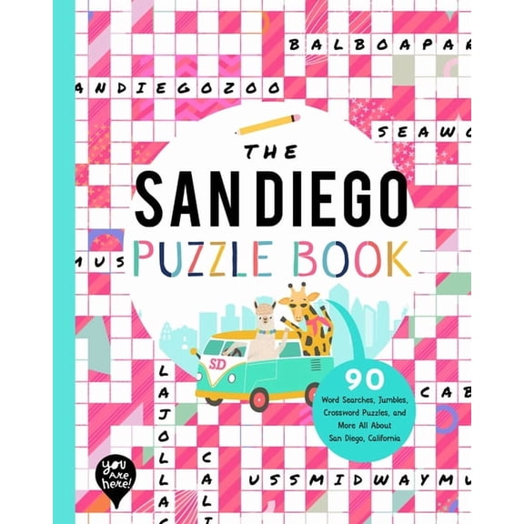 The San Diego Puzzle Book: 90 Word Searches, Jumbles, Crossword Puzzles, and More All about San Diego, California!, (Paperback)