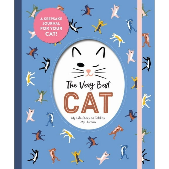 The Very Best Cat: My Life Story as Told by My Human, (Hardcover)