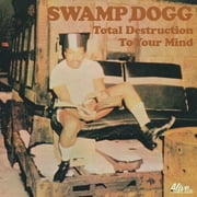 Swamp Dogg - Total Destruction to Your Mind - R&B / Soul - CD