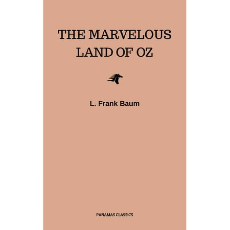 The Marvelous Land Of Oz Oz Series Book 2 Ebook Walmart Com