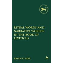 Library of Hebrew Bible/Old Testament St Ritual Words and Narrative Worlds in the Book of Leviticus, Book 480, (Hardcover)