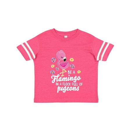 

Inktastic Be a Flamingo in a Flock of Pigeons with Flowers Gift Toddler Toddler Girl T-Shirt