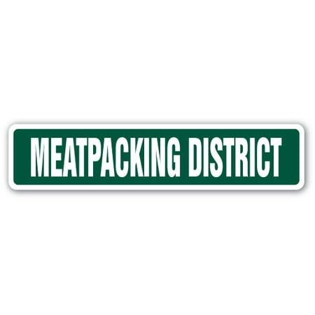 MEATPACKING DISTRICT Street Sign manhattan new york hudson borough | Indoor/Outdoor |  24