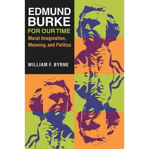 Edmund Burke for Our Time, (Hardcover)