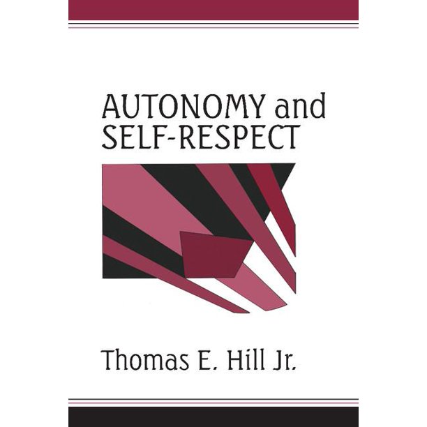 Autonomy and SelfRespect (Hardcover)