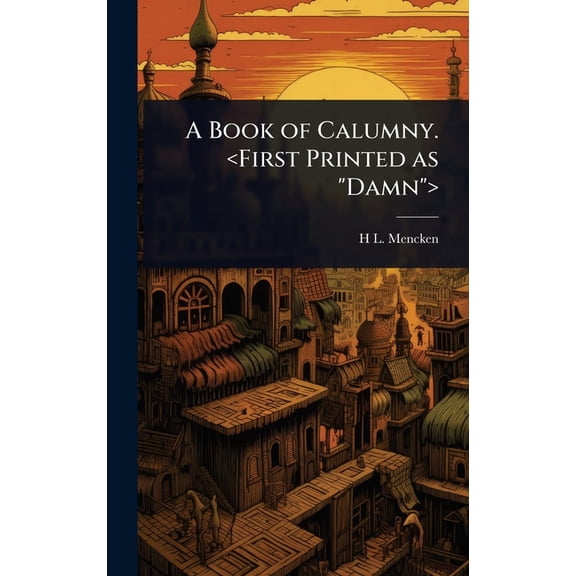A Book of Calumny., (Hardcover)