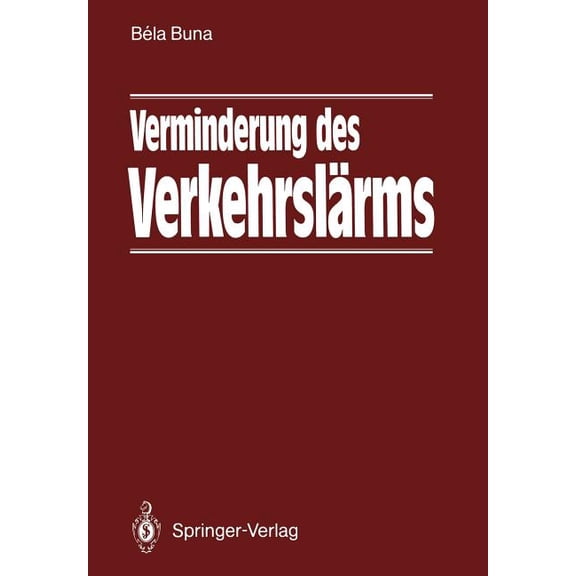 Verminderung Des Verkehrslärms, (Paperback)