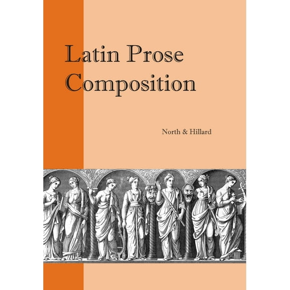 Latin Prose Composition (Edition 1) (Paperback)